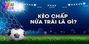 Kèo chấp 0.5 là hình thức cược được khá nhiều bet thủ quan tâm